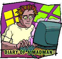 DIARY OF A MADMAN